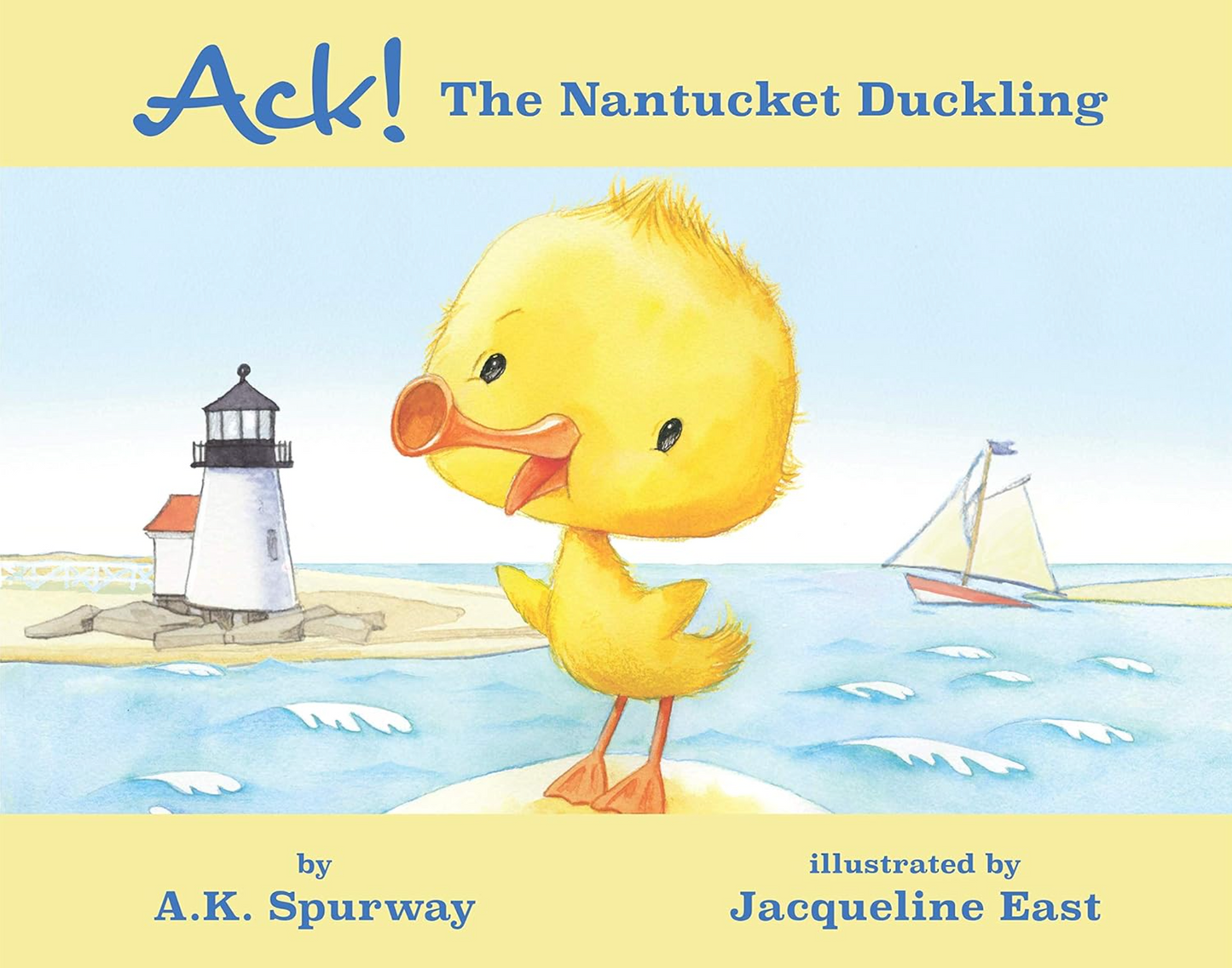 Ack! The Nantucket Duckling Hardcover Book